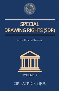 bokomslag Special Drawing Rights(SDR) Volume 2