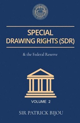 bokomslag Special Drawing Rights(SDR) Volume 2
