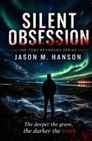 Jason M Hanson - Silent Obsession, Häftad