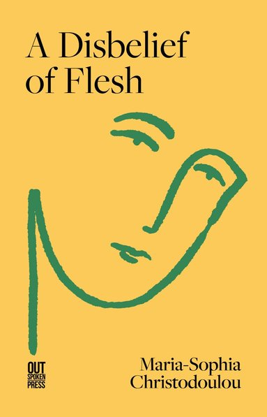 Maria-Sophia Christodoulou - Disbelief of Flesh, Häftad
