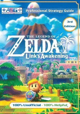 The Legend of Zelda Links Awakening Strategy Guide (3rd Edition - Full Color) 1