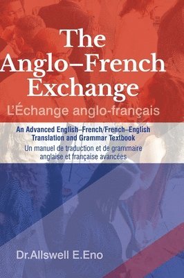 bokomslag The Anglo-French Exchange