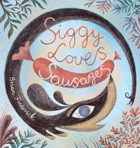 bokomslag Siggy Loves Sausages
