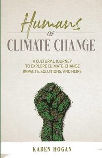 bokomslag Humans of Climate Change