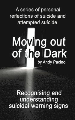 Moving out of the Dark 1