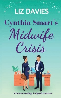 bokomslag Cynthia Smart's Midwife Crisis