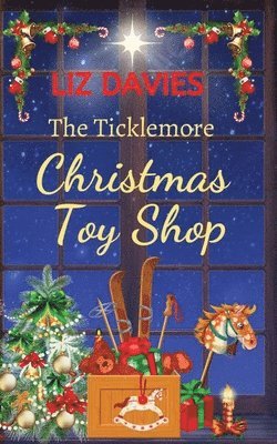 Liz Davies - Ticklemore Christmas Toy shop, Häftad