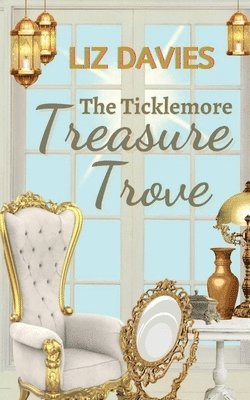 Liz Davies - Ticklemore Treasure Trove, Häftad