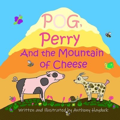 Pog, Perry And The Mountain Of Cheese 1