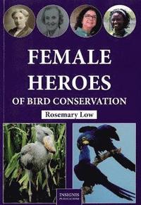 bokomslag Female Heroes of Bird Conservation