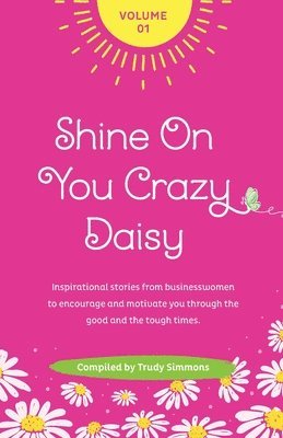 bokomslag Shine On You Crazy Daisy