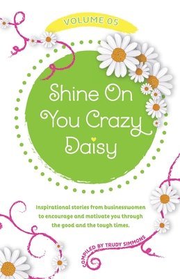 Shine On You Crazy Daisy - Volume 5 1