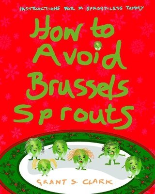 bokomslag How to Avoid Brussels Sprouts