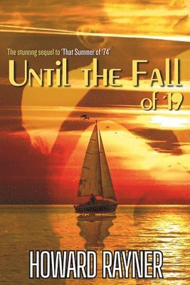Howard Rayner - Until the Fall of '19, Häftad