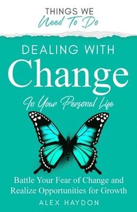 bokomslag Dealing With Change In Your Personal Life