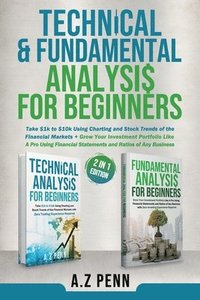bokomslag Technical & Fundamental Analysis for Beginners 2 in 1 Edition