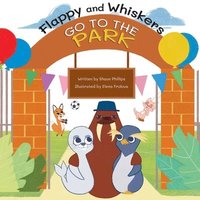 bokomslag Flappy and Whiskers go to the Park