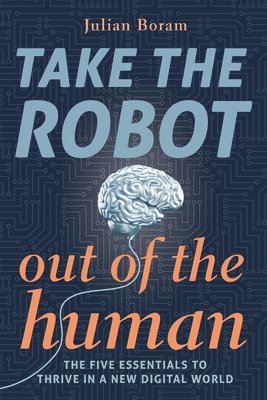 bokomslag Take The Robot Out Of The Human: 1