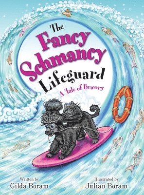 bokomslag Fancy Schmancy Lifeguard