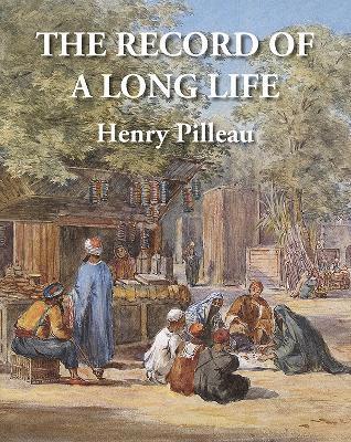 Henry Pilleau, Stephen Chalke - Record of a Long Life, Inbunden