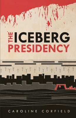 The Iceberg Presidency 1