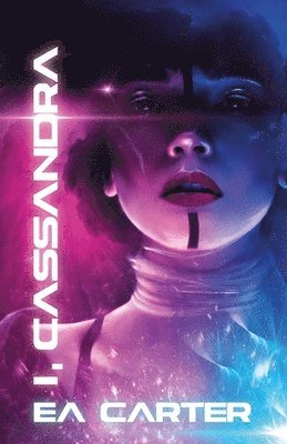 E A Carter - I, Cassandra, Häftad