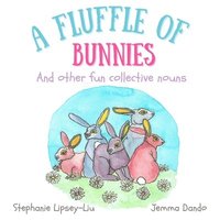 bokomslag A Fluffle of Bunnies and other fun collective nouns