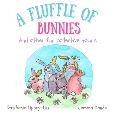 A Fluffle of Bunnies and other fun collective nouns 1