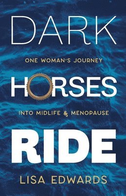 Dark Horses Ride