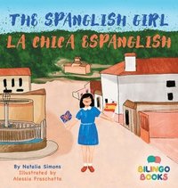bokomslag The Spanglish Girl / La Chica Espanglish