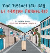 bokomslag The Frenglish Boy / Le Garon Franglais