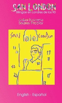 Sedley Proctor, Aníbal Buonomo - San London, Häftad