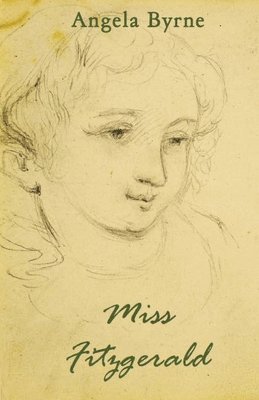 Angela Byrne - Miss Fitzgerald, Häftad