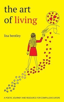 Lisa Bentley - Art of Living, Häftad