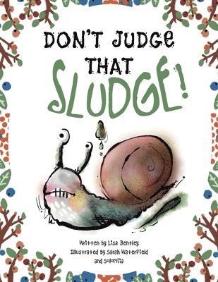 Lisa Bentley - Don't Judge That Sludge, Häftad