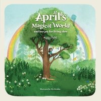 bokomslag April's Magical World and her joy for living slow