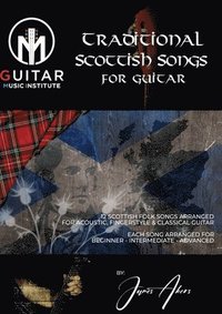 bokomslag Traditional Scottish Songs for Guitar