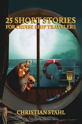 bokomslag 25 Short Stories for Cruise Ship Travelers