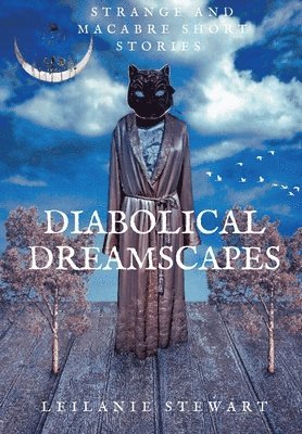 Diabolical Dreamscapes 1