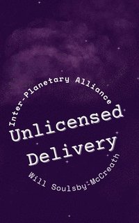 bokomslag Unlicensed Delivery