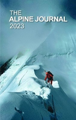 The Alpine Journal 2023: 127 1