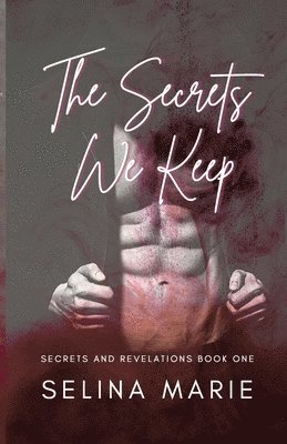 Selina Marie - Secrets We Keep, Häftad