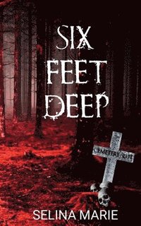 bokomslag Six Feet Deep