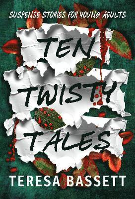 Ten Twisty Tales 1