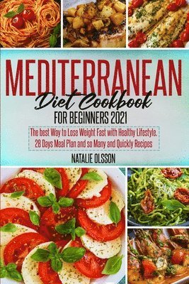 bokomslag Mediterranean Diet Cookbook for Beginners 2021