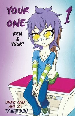 bokomslag Your One Ren and Yuuki Vol. 1