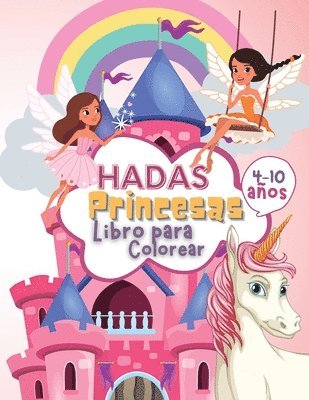 Hadas Princesas Libro de Colorear para Nios de 4 a 10 Aos 1