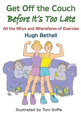 Get off the Couch, Before it's too Late!