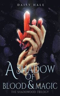 bokomslag A Shadow of Blood & Magic
