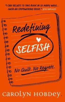 Redefining Selfish 1